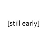 [still early] Logo