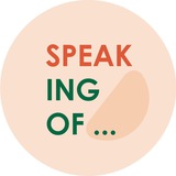SPEAKing of… Logo